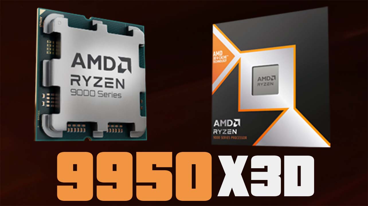 AMD Ryzen 9 9950X3D and 9900X3D: Gamers' Hopes May Be